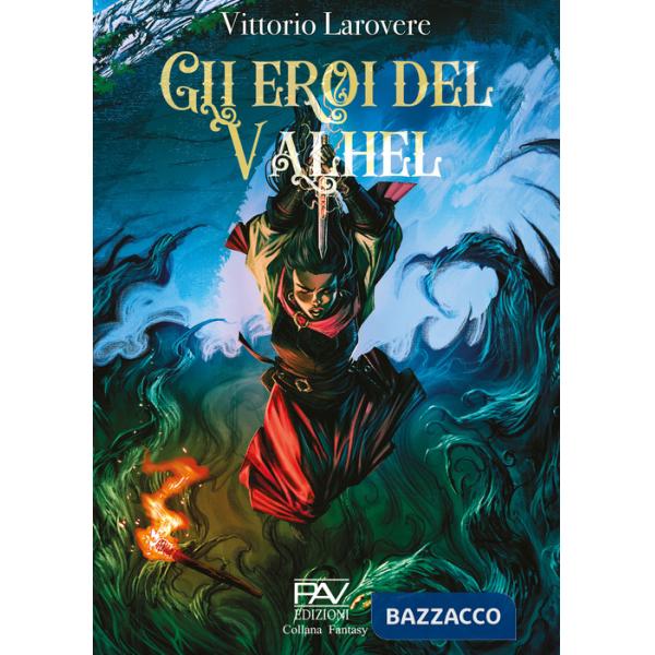 Eroi del Valhel (Gli)