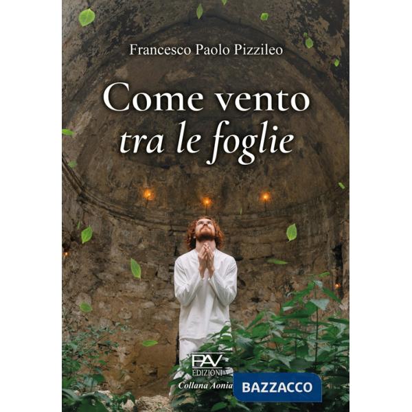 Come vento tra le foglie