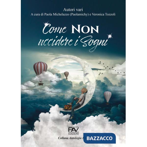 Come non uccidere i sogni