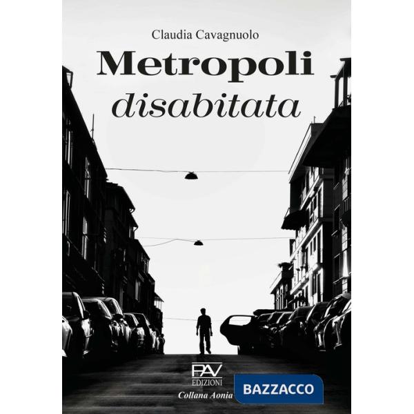 Metropoli disabitata