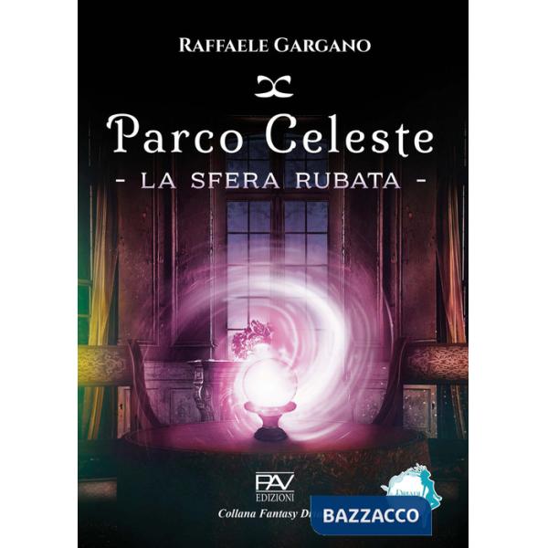 Parco Celeste. La sfera rubata