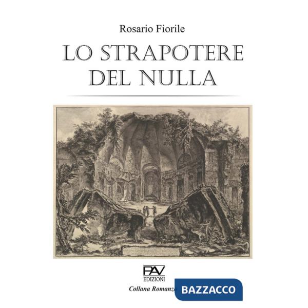 Strapotere del nulla (Lo)