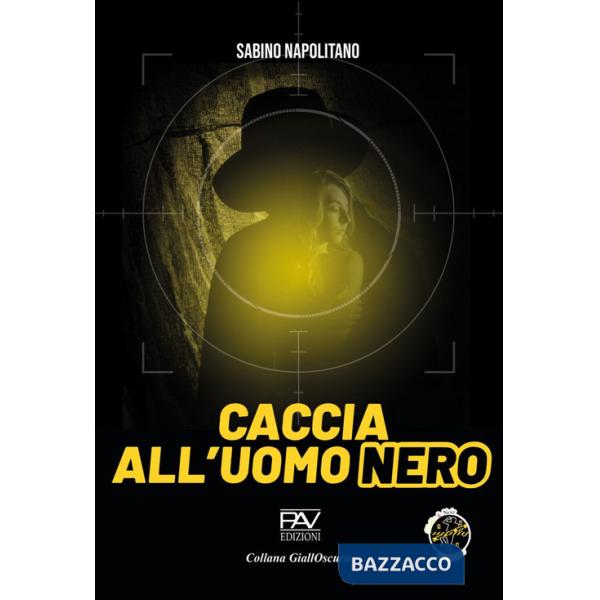 Caccia all'uomo nero