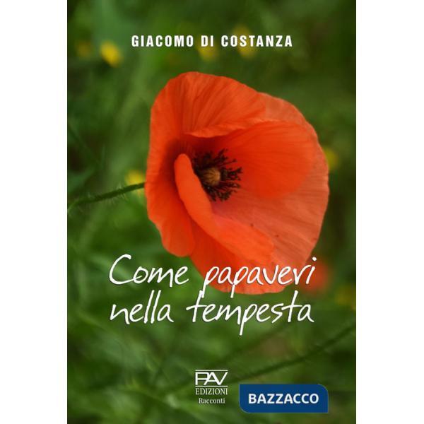 Come papaveri nella tempesta