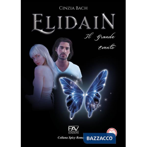 Grande evento. Elidain (Il). Vol. 1