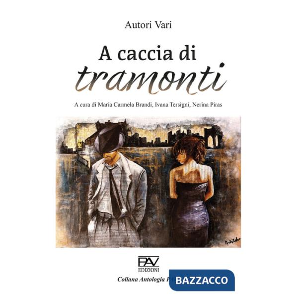 A caccia di tramonti