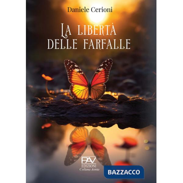 Libertà delle farfalle (La)