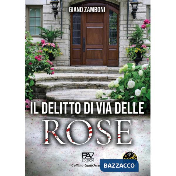 Delitto di via delle Rose (Il)