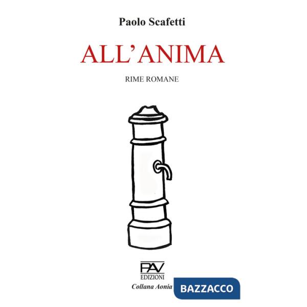 All'anima. Ediz. deluxe