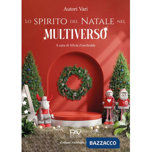 Spirito del Natale nel multiverso. Ediz. deluxe (Lo)