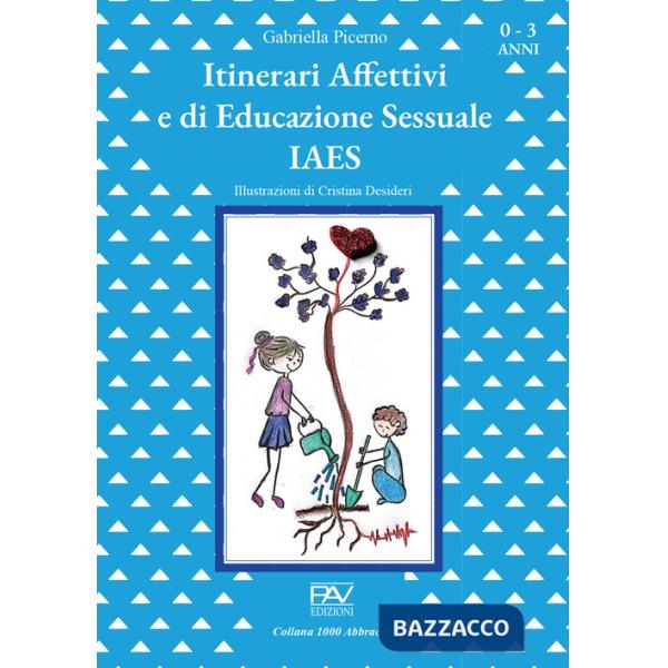Itinerari affettivi e di educazione sessuale