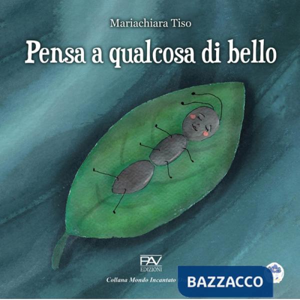 Pensa a qualcosa di bello