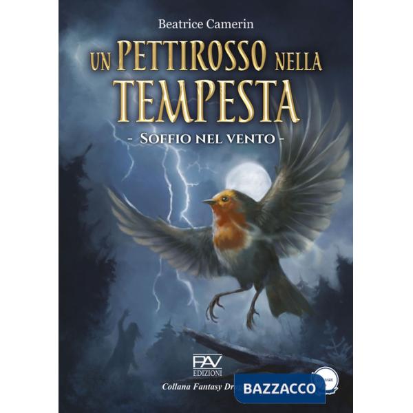 Soffio nel vento. Un pettirosso nella tempesta. Vol. 1