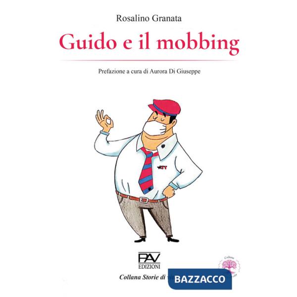 Guido e il mobbing