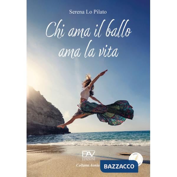 Chi ama il ballo ama la vita