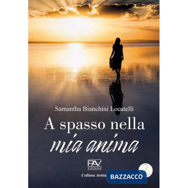 A spasso nella mia anima