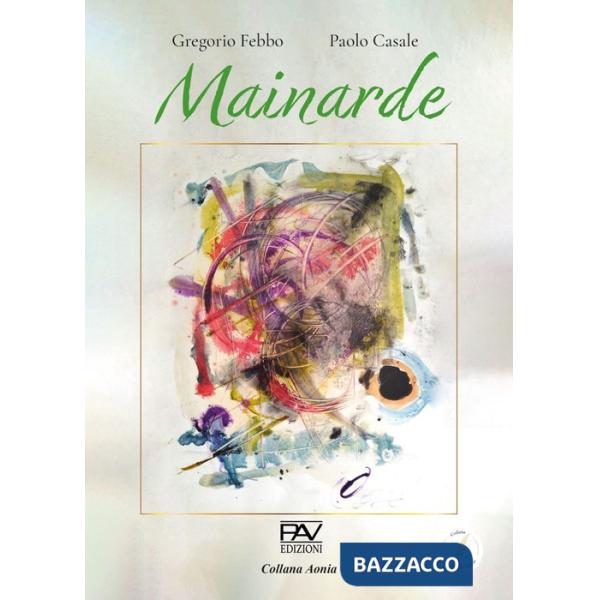 Mainarde. Ediz. illustrata