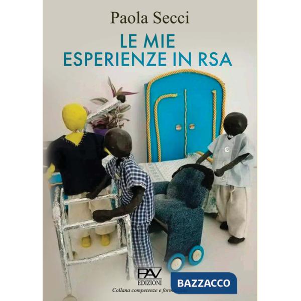 Mie esperienze in RSA (Le)