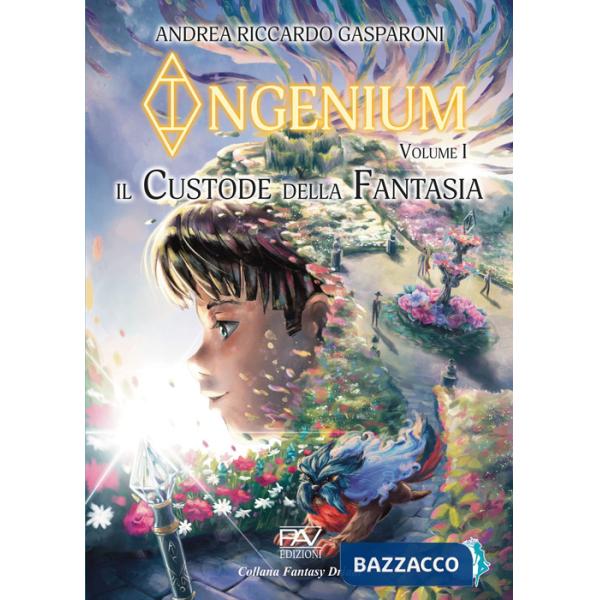 Custode della fantasia. Ingenium (Il). Vol. 1