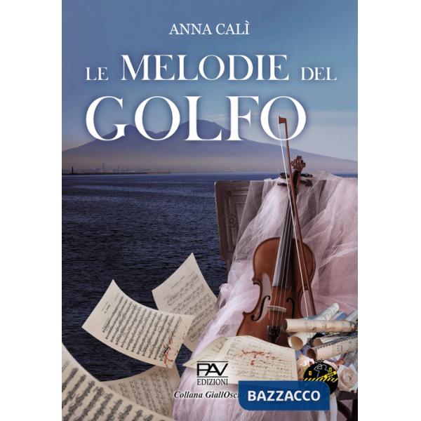Melodie del golfo (Le)