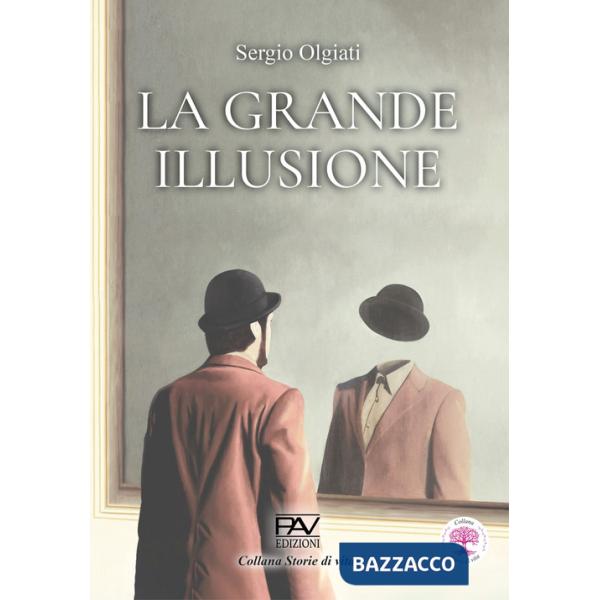 Grande illusione (La)