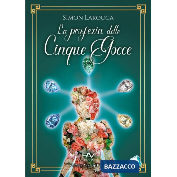 Profezia delle cinque gocce (La)