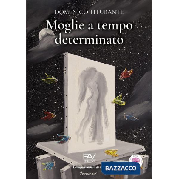 Moglie a tempo determinato