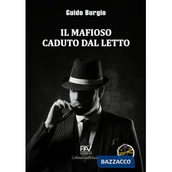 Mafioso caduto dal letto (Il)