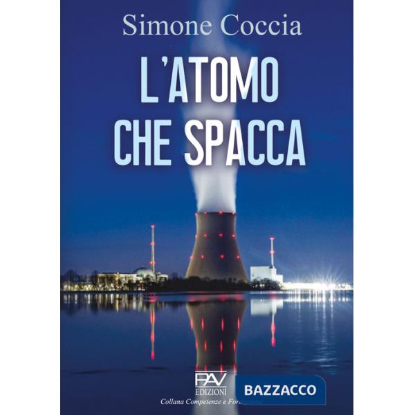 Atomo che spacca (L')