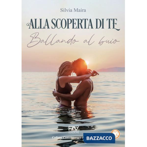 Alla scoperta di te. Ballando al buio