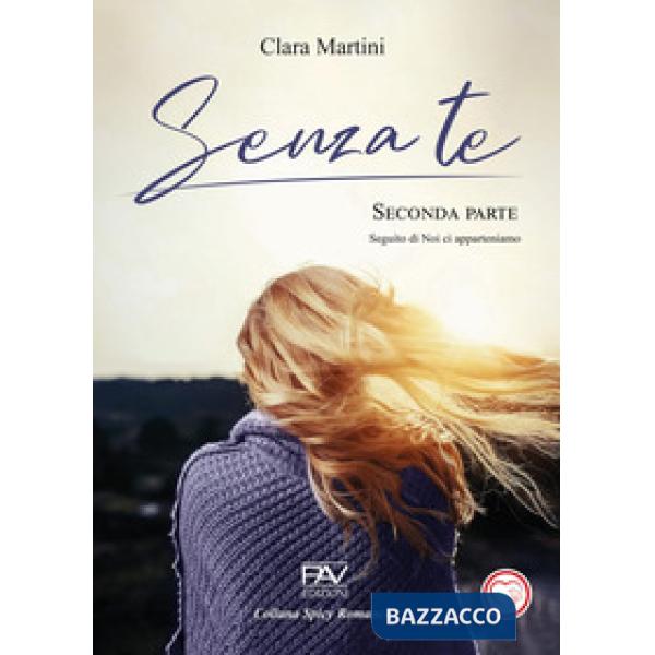 Senza te. Vol. 2
