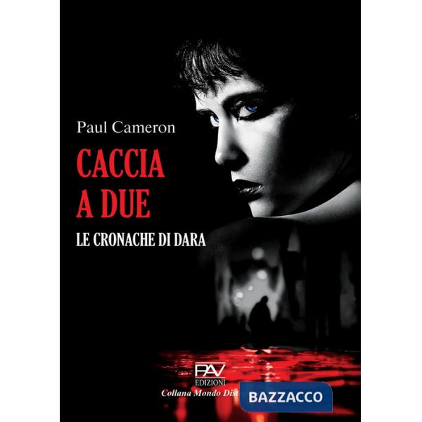 Caccia a due. Le cronache di Dara