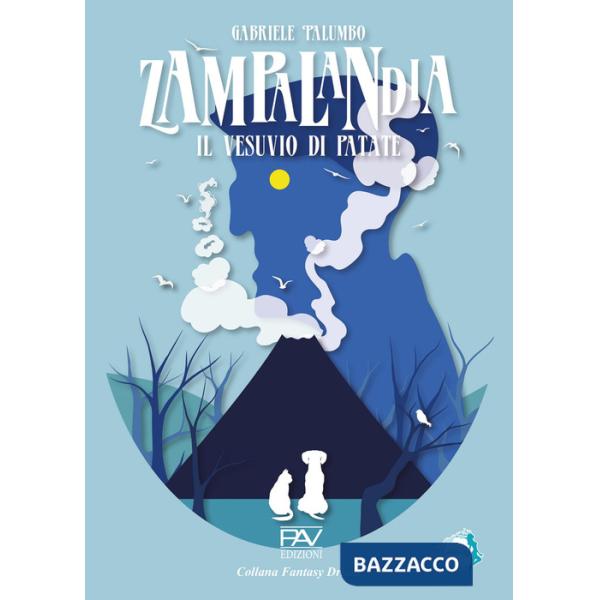 Zampalandia - il vesuvio di patate