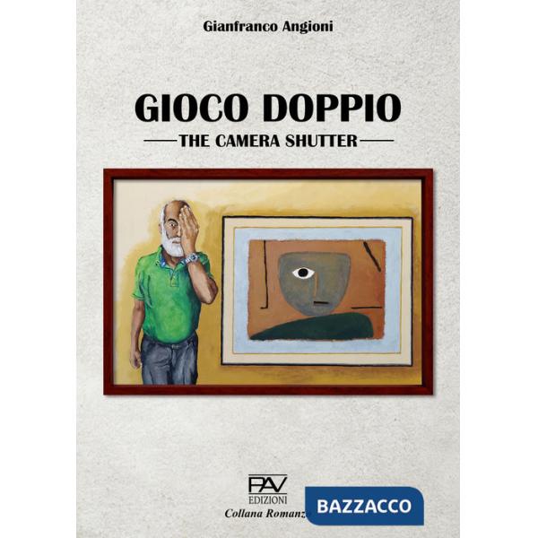 Gioco doppio. The camera shutter