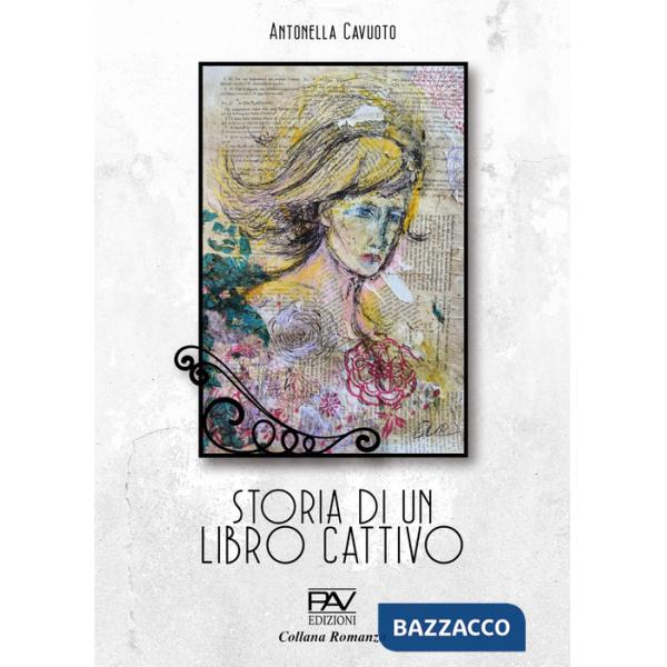 Storia di un libro cattivo