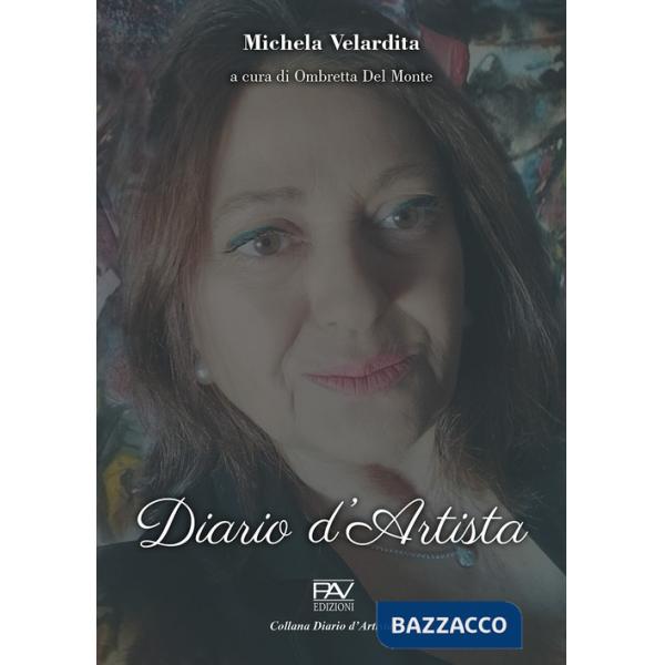 Diario d'artista. Michela Velardita