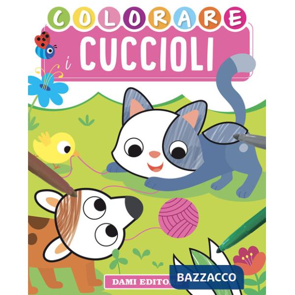 Colorare i cuccioli. Ediz. a colori