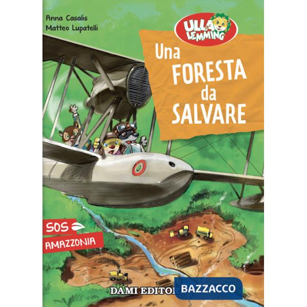 Foresta da salvare (Una)