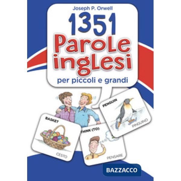 1351 parole inglesi per piccoli e grandi