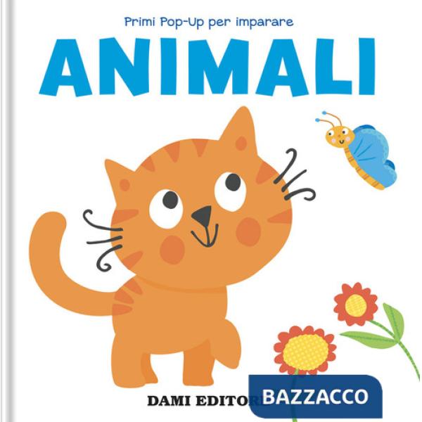 Animali. Primi pop-up per imparare. Ediz. a colori