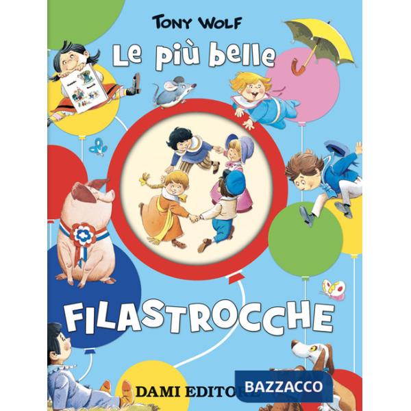 Più belle filastrocche. Ediz. a colori (Le)