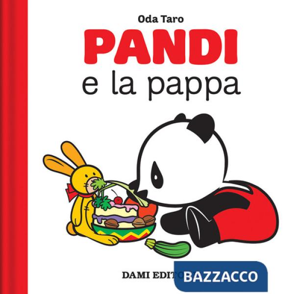 Pandi e la pappa. Ediz. a colori