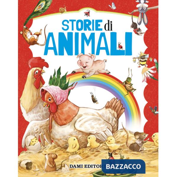 Storie di animali. Ediz. a colori