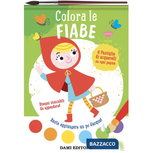 Colora le fiabe. Colori magici. Ediz. illustrata. Con pennello