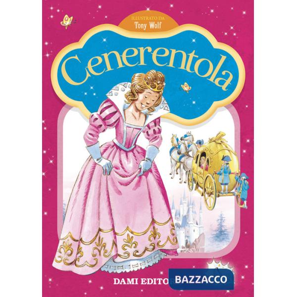 Cenerentola. Prime storie da leggere. Ediz. a colori