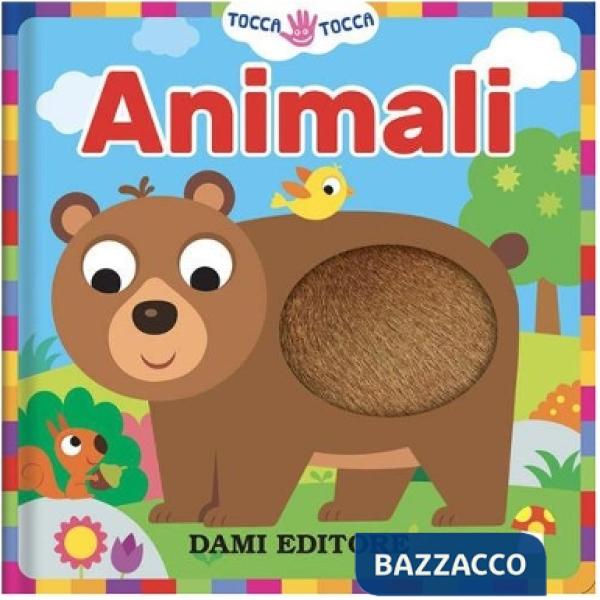 Animali. Tocca tocca. Ediz. a colori