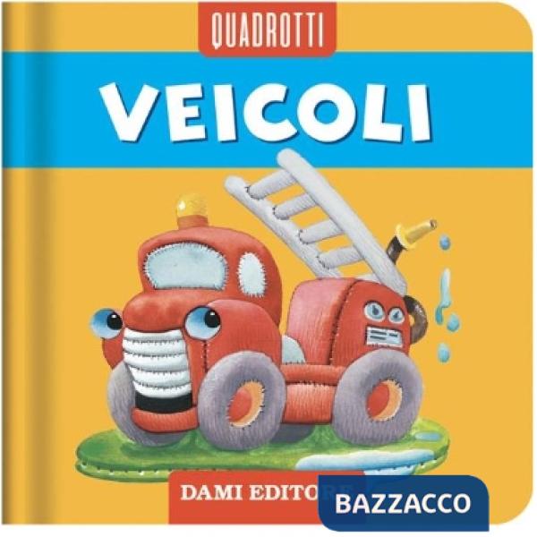 Veicoli. Ediz. a colori