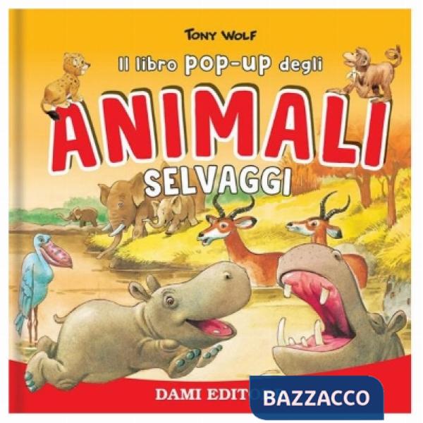 Animali selvaggi. Libro pop-up. Ediz. a colori