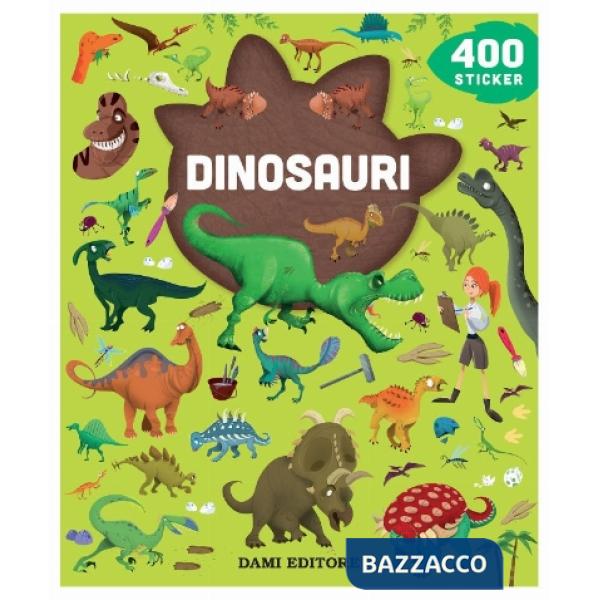 Dinosauri. 400 stickers. Ediz. a colori