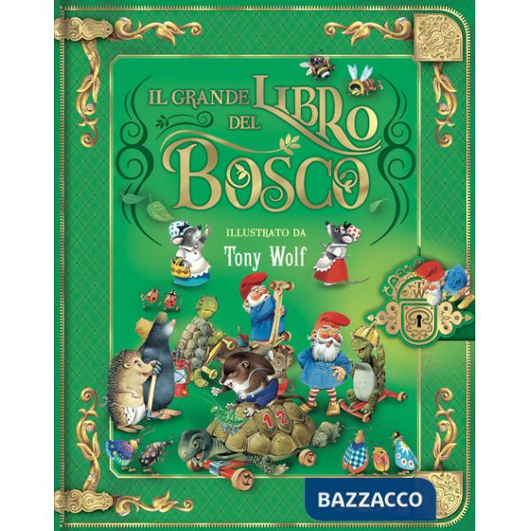 Grande libro del bosco. Ediz. a colori (Il)